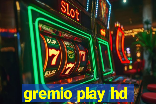 gremio play hd